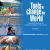 Tools to Change the World: Study Guide Based on the Progressive Utilization Theory (Prout) Level 1 with companion Facilitation Manual